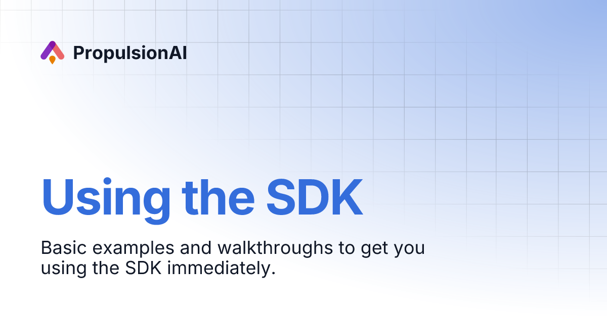 Using the sdk propulsionai